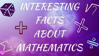 Maths Interesting Facts @Fact-Education @theoryfy