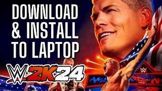 How to Download and Install  WWE 2k24 on PC Laptop (SIMPLE & Easy Guide!)