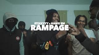 Stixkyyy x Hawk em - Rampage (Official Music Video )