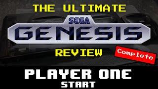 The Ultimate Sega Genesis Review (Complete) - Player One Start