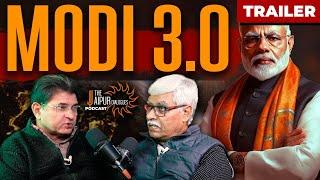 Modi 3.0 is Almost Confirmed - What Decisions Can be Expected? | Trailer | TJD Podcast 45