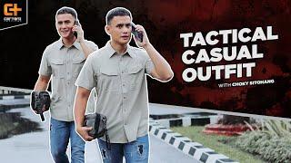 TACTICAL CASUAL OUTFIT with CHOKY SITOHANG