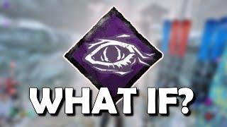 What If... Object of Obsession didn't get reworked? - Dead By Daylight