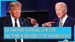 Địa chấn rung chuyển bầu cử Mỹ 2024: Ông Trump và ông Biden có thể sẽ không tái đấu?