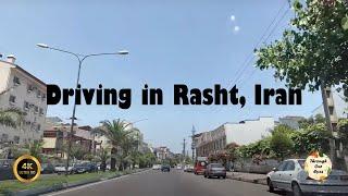 Driving in Rasht city, Iran [4K]