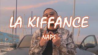 Naps - La Kiffance (Paroles / Lyrics) 