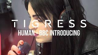 TIGRESS - Human (BBC Introducing Essex Live Session)