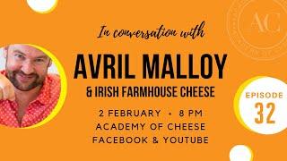 Academy of Cheese in Conversation with Avril Malloy talking Irish Cheese