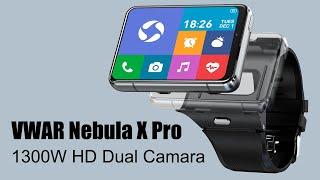 VWAR Nebula X Pro Smart Phone Watch: 4G LTE Android System| 2.88" Display| 13MP HD Dual Camara