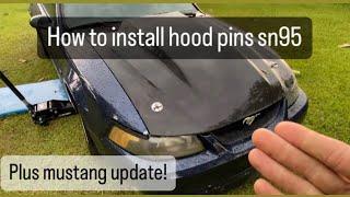 install hood pins on any 94-04 mustang & what has happened to the mustang *update