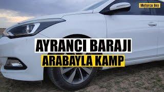 Karaman Ayrancı Barajı Gezim | Arabayla Kamp