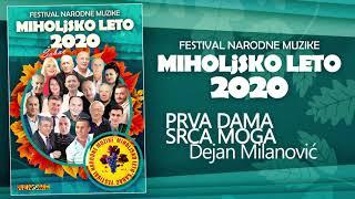 Dejan Milanovic - Prva dama srca moga  - "Miholjsko leto 2020" (Audio 2020)