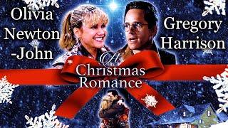 A Christmas Romance (1994) | Full Movie | Olivia Newton-John | Gregory Harrison | Chloe Lattanzi