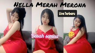 Live Hot Basah Terbaru Nella Merah Menggoda