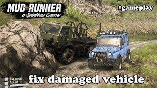 ️MUDRUNNER : How to fix Damaged Vehicle | gameplay | full HD