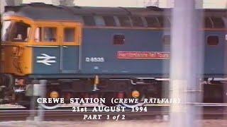 BR in the 1990s Crewe Station (Crewe Rail Fair) on 21st August 1994 Part 1