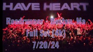 Have Heart live - [Full Set 4k] - Roadrunner - Boston, Ma 7/20/24