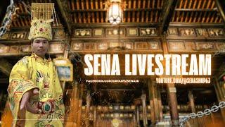 Sena Live Stream - A e nổi lên , like và sub + bấm chuông giúp e Tú nha