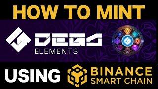 How to mint DEGA Elements on BNB smart chain- @DEGA_org