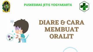 PENTING!!! VIDEO EDUKASI DIARE DAN PRAKTEK CARA MEMBUAT ORALIT