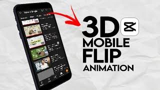 How to Create 3D Mobile Flip Animation in CapCut