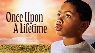 Once Upon A Lifetime | Christian Drama Film