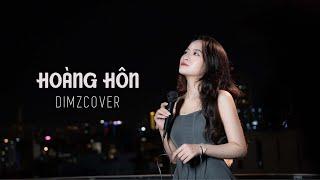 Hoàng Hôn - DIMZ Cover (composer KxK) | Nhạc tình đêm nay lâng lâng... Hot trending Tiktok