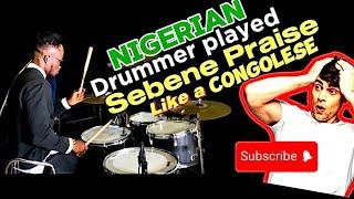 Sebene praise killed by a Nigerian drummer 