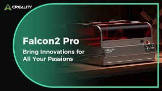 Falcon 2 Pro 40W/22W: Stronger, Smarter and Healthier Engraver Than Before