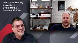 LGBTQ Marketing, Advertising, Social Media, New Media & PR - Introducing Jeff Hastedt