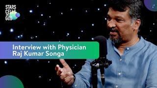 Interview with Physician Raj Kumar Songa | Hugh Ross