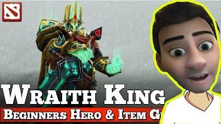 Wraith King Beginners Guide [Dota 2 Hero Guide]