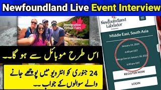 Newfoundland And labrador Canada Event | Interview On Mobile or laptop?  Virtual Immigration Fair