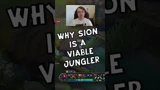 Why Sion Is A Viable Jungler