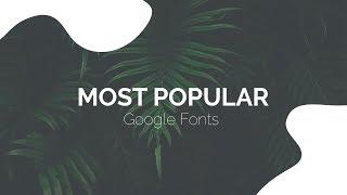 Most Popular Google Fonts Free Download