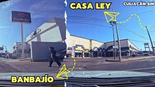 RECORRIDO HASTA LLEGAR AL BANCO BAJÍO Y LA CASA LEY EN CULIACÁN SINALOA