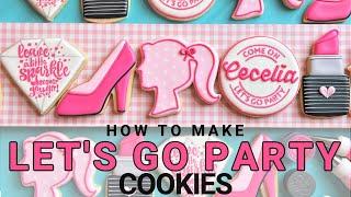 How to Make Let's Go Party Cookies