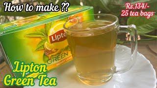 Lipton Green Tea | Lipton Green Tea Honey Lemon | How to make Lipton Green Tea