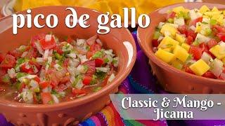 PICO DE GALLO 101: How to Make Classic Pico de Gallo & Ways to Mix It Up