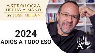 2024 Adiós a todo eso. La astrología del año 2024.