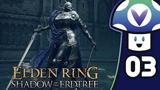 Vinny - Elden Ring: Shadow of the Erdtree (PART 3)