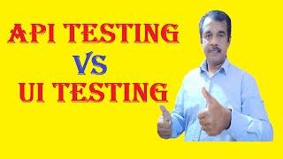 api testing vs ui testing | testingshala | difference | between | software testing types