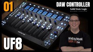 Solid State Logic | SSL | UF8 DAW Controller | PT 1: How to Use It