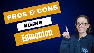 Pros and Cons of Living in Edmonton Alberta 2024 | Is It the Right City for You   September 13, 2024