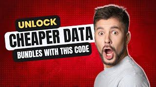 Unlock Cheaper Data Bundles with This Secret Code! 