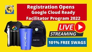 Live  Registration Opens | Google Cloud Ready Facilitator Program 2022 | Course Intern