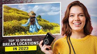 Top 10 Spring Break Locations In 2023 | Best Family Vacation Destinations