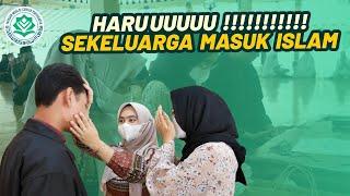  HARUU!!!! MASUK ISLAM SEKELUARGA | MOMEN MASUK ISLAM KEL ESTER NINDYA | MUALAF CENTER YOGYAKARTA