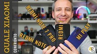 199 euro. Quale XIAOMI comprare? CONFRONTO Redmi 7, NOTE 7, PRO, PLAY