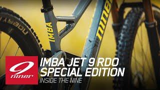 IMBA JET 9 RDO Special Edition - Inside the Nine - Niner bikes